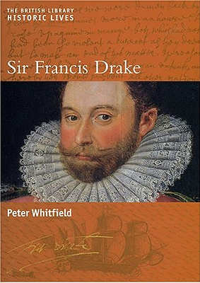 The cover image from 'Sir Francis Drake (The British Library Historic Lives)'