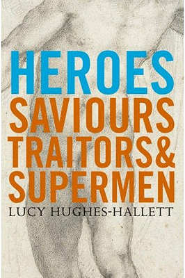The cover image from 'Heroes: Saviours, Traitors and Supermen'